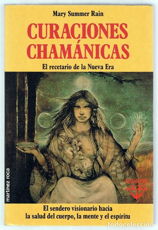 Libros de segunda mano: CURACIONES CHAM&Aacute;NICAS MARY SUMMER RAIN - Foto 1