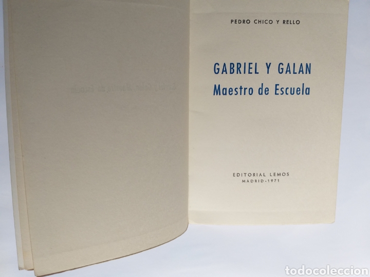 Libros de segunda mano: Gabriel y Gal&aacute;n. Maestro de escuela Pedro Chico y Rello - Foto 9