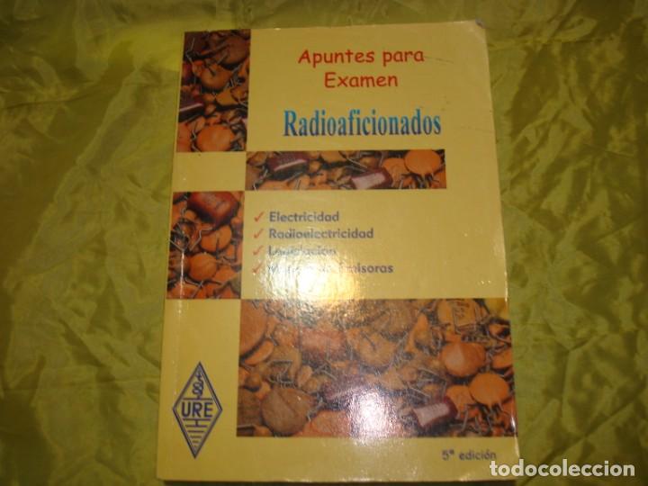 Libros de segunda mano: APUNTES PARA EXAMEN DE RADIOAFICIONADOS. A. GOLDEROS MAROTO. URE, 1&ordf; EDC. 1987