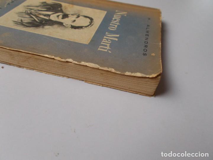 Libros de segunda mano: NUESTRO MART&Iacute; H. Almendros - Foto 4