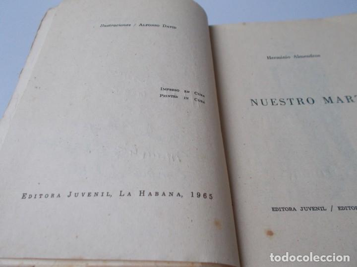 Libros de segunda mano: NUESTRO MART&Iacute; H. Almendros - Foto 5