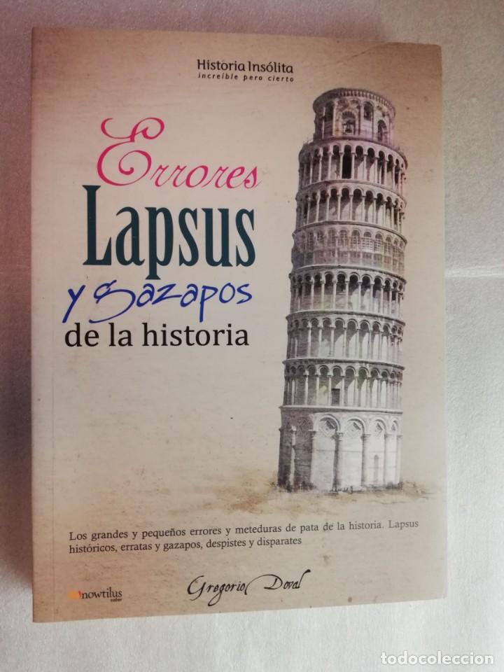 Libros de segunda mano: ERRORES, LAPSUS Y GAZAPOS DE LA HISTORIA - GREGORIO DOVAL - Foto 1