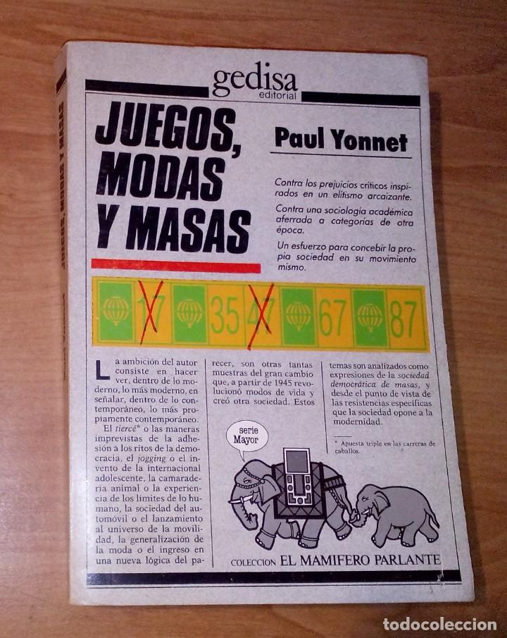 Libros de segunda mano: PAUL YONNET - JUEGOS, MODAS Y MASAS - GEDISA, 1988 - Foto 1