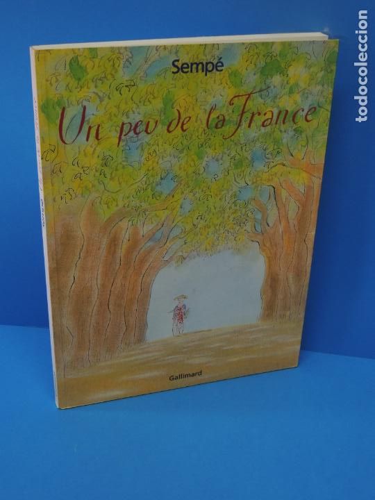 Libros de segunda mano: UN PEU DE LA FRANCE.- SEMP&Eacute; - Foto 1