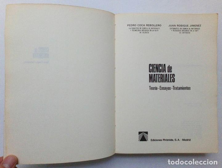 Libros de segunda mano: CIENCIA DE MATERIALES. TEOR&Iacute;A &ndash; ENSAYOS &ndash; TRATAMIENTOS. - Foto 2