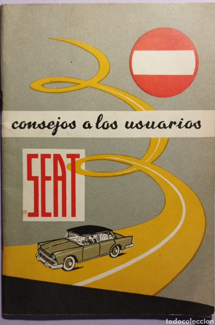 Libros de segunda mano: Librito consejos a los Usuarios de Seat 1962 - Foto 1