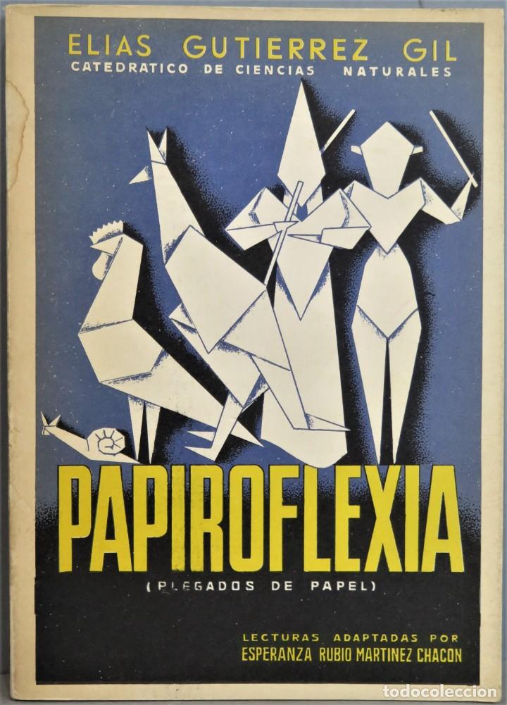 Libros de segunda mano: PAPIROFLEXIA. ELIAS GUTIERREZ GIL - Foto 1