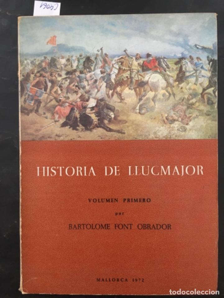 Libros de segunda mano: HISTORIA DE LLUCMAJOR, BARTOLOME FONT OBRADOR, 5 TOMOS - Foto 1