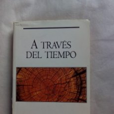 Libros de segunda mano: A TRAVÉS DEL TIEMPO / BRIAN WEISS. Lote 266356598