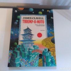 Libros de segunda mano: THRUMP-O-MOTO JAMES CLAVELL ILUSTRACIONES GEORGE SHARP ED.MONTENA. Lote 266371613