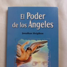 Libros de segunda mano: EL PODER DE LOS ÁNGELES / JONATHAN SLEIGTHON. Lote 266372198