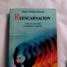 Libros de segunda mano: REENCARNACIÓN. CREENCIAS ANCESTRALES Y TESTIMONIOS MODERNOS / DAVID CHRISTIE-MURRAY. Lote 266413218