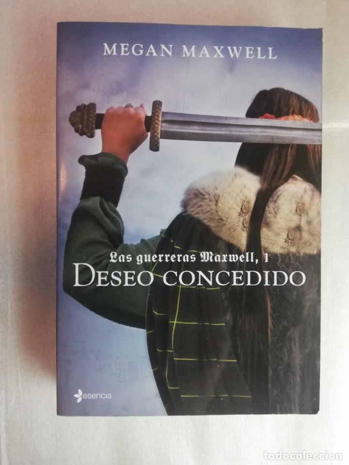 Libros de segunda mano: LAS GUERRAS MAXWELL, DESEO CONCEDIDO - MEGAN MAXWELL/ ESENCIA - Foto 1
