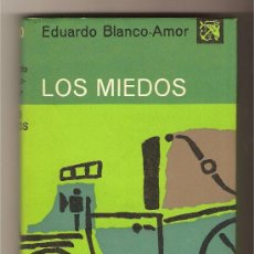 Libros de segunda mano: LOS MIEDOS - EDUARDO BLANCO-AMOR. Lote 266460558