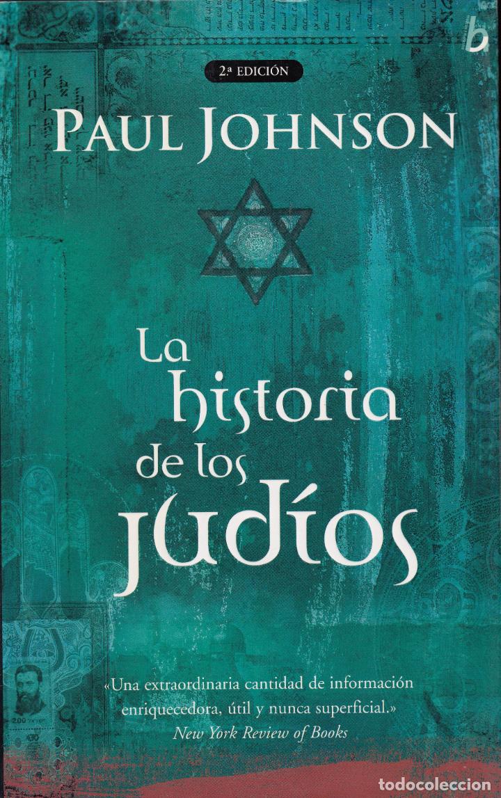 Libros de segunda mano: LA HISTORIA DE LOS JUD&Iacute;OS. JOHNSON. ABJ - Foto 1