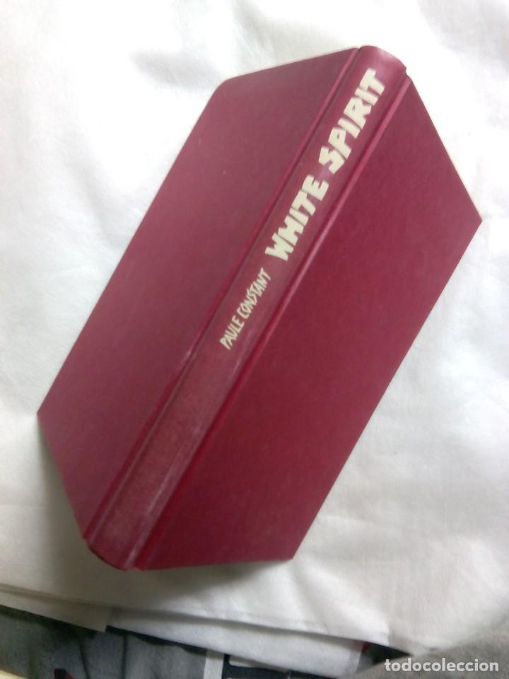 Libros de segunda mano: WHITE SPIRIT / PAULE CONSTANT - Foto 2