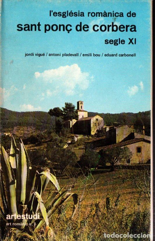 Libri di seconda mano: VIGU&Eacute; I ALTRES : L'ESGL&Egrave;SIA ROM&Agrave;NICA DE SANT PERE DE CORBERA SEGLE XI (ARTESTUDI 1974)