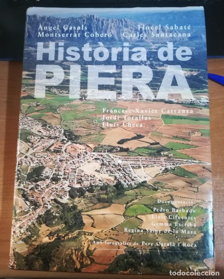 Libros de segunda mano: Hist&ograve;ria de Piera - V.V.A.A. - en catal&agrave; - Foto 1