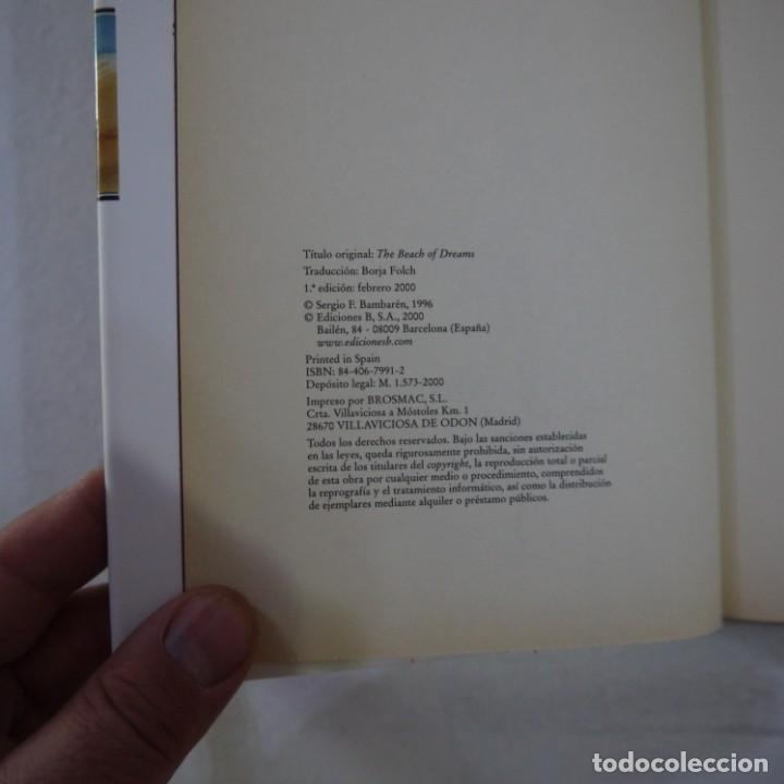 Libros de segunda mano: LA PLAYA DE LOS SUE&Ntilde;OS - SERGIO BAMBAR&Eacute;N - EDICIONES B - 2000 - 1.&ordf; EDICION - Foto 3