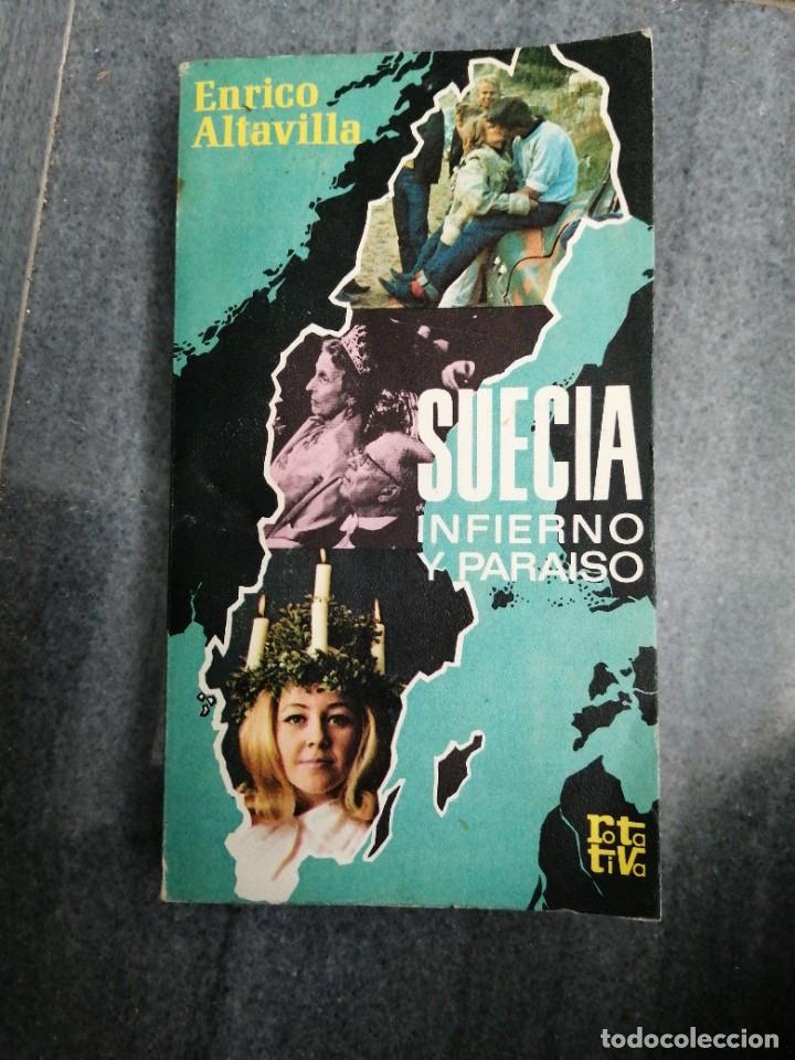 Libros de segunda mano: Libro SUECIA INFIERNO Y PARA&Iacute;SO Enrico Altavilla
