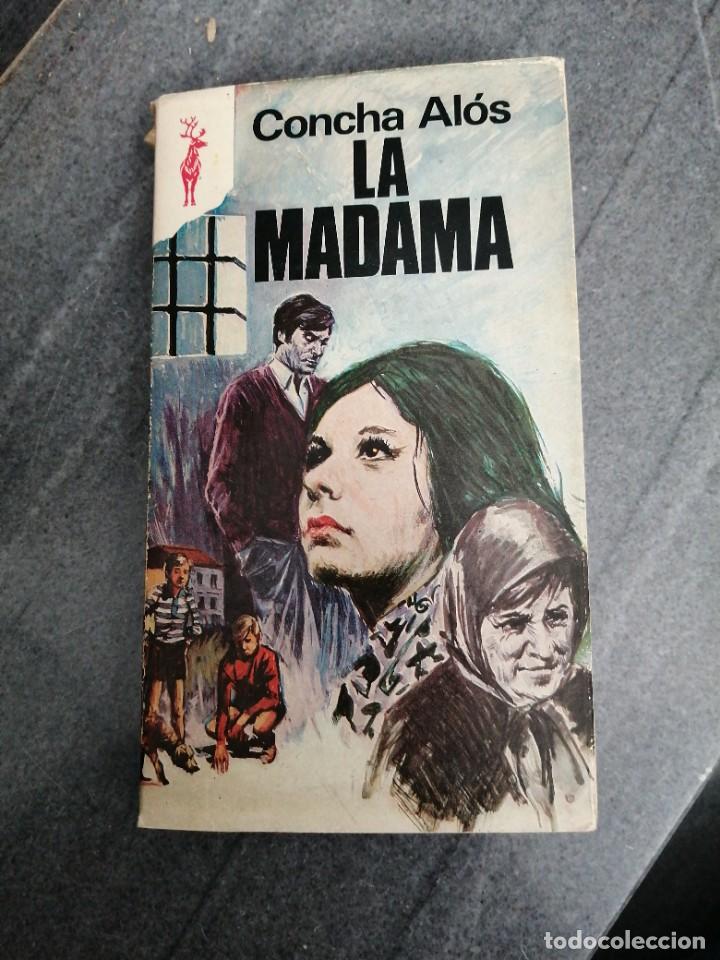 Libros de segunda mano: Libro Concha Alos LA MADAMA - Foto 1