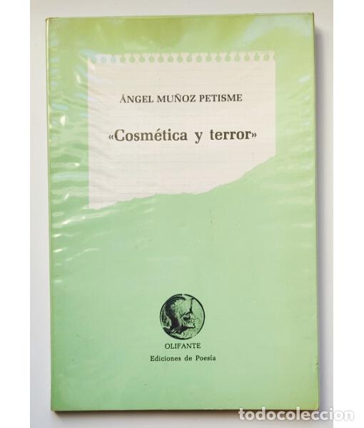 Gebrauchte B&uuml;cher: COSM&Eacute;TICA Y TERROR. MU&Ntilde;OZ PETISME, &Aacute;ngel. Olifante. 1984.