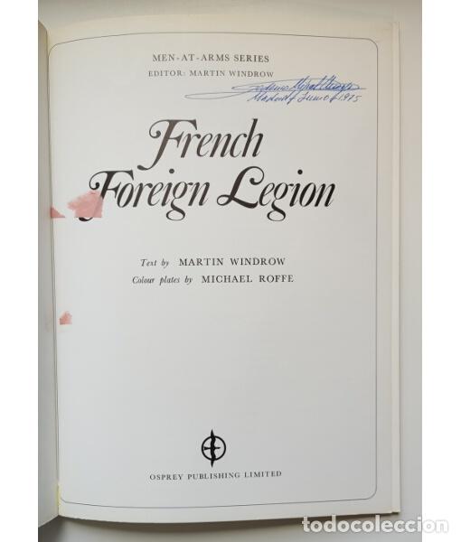 Libros de segunda mano: FRENCH FOREIGN LEGION. WINDROW, Martin. Osprey. 1973. - Foto 2