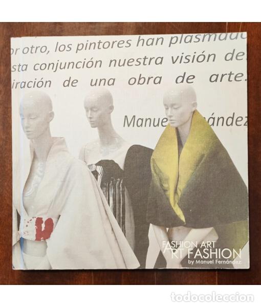 Libros de segunda mano: FASHION ART . FERN&Aacute;NDEZ, Manuel. Konecta. 2012. - Foto 1