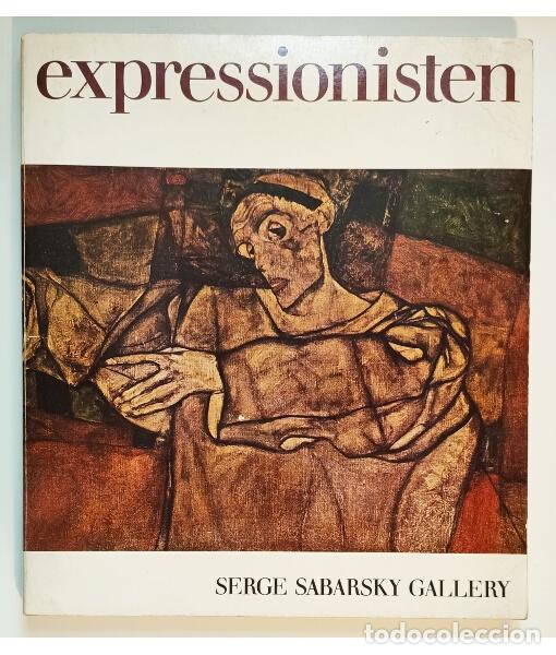 Libros de segunda mano: EXPRESSIONISTEN. VV.AA. Serge Sabarsky. 1972. - Foto 1