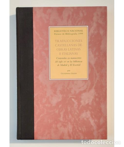 Second hand books: TRADUCCIONES CASTELLANAS DE OBRAS LATINAS E ITALIANAS: CONTENIDAS EN MANUSCRITOS DEL SIGLO XV EN LAS