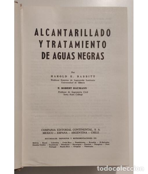 Libros de segunda mano: ALCANTARILLADO Y TRATAMIENTO DE AGUAS NEGRAS. BABBITT, Harold E. y BAUMANN, E. Robert. Compa&ntilde;&iacute;a Edit - Foto 2