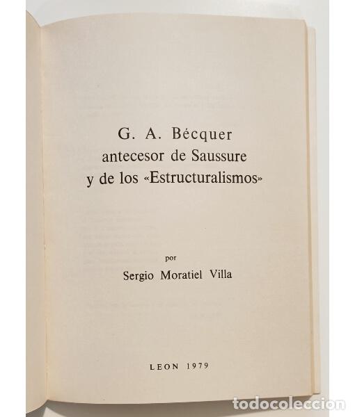 Libros de segunda mano: G. A. B&Eacute;CQUER ANTECESOR DE SAUSSURE Y DE LOS ESTRUCTURALISMO. MORATIEL VILLA, Sergio. . 1979. - Foto 2