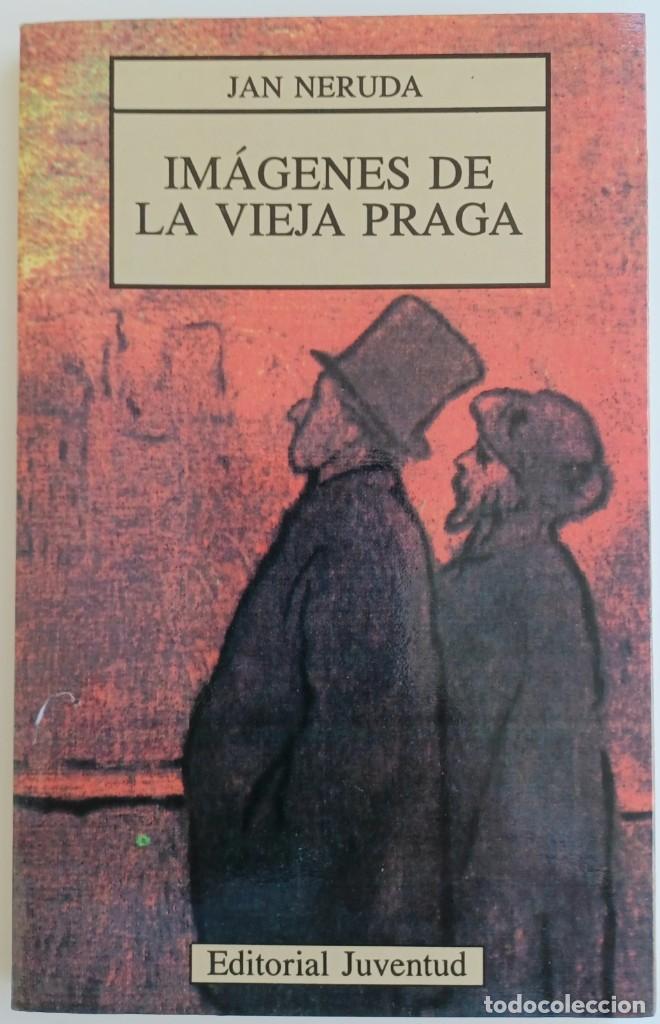 Libros de segunda mano: Im&aacute;genes de la vieja Praga - de Jan Neruda (Autor) - Foto 1