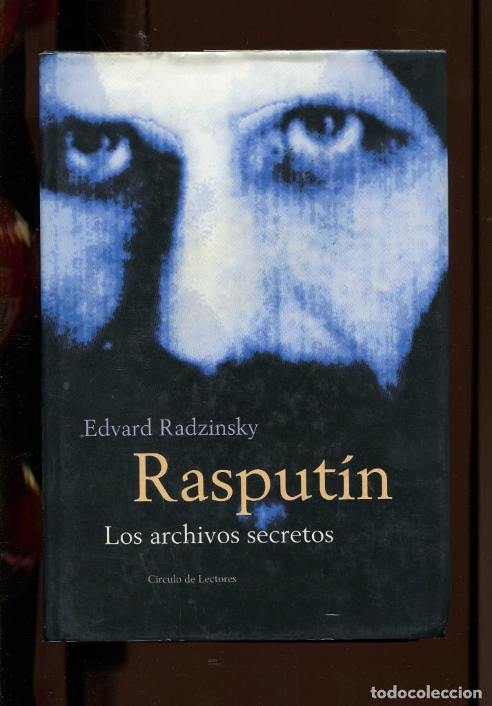 Libros de segunda mano: E. Radzinsky. Raputin. los archivos secretos. ed,. C&iacute;rculo 2003. nuevo - Foto 1
