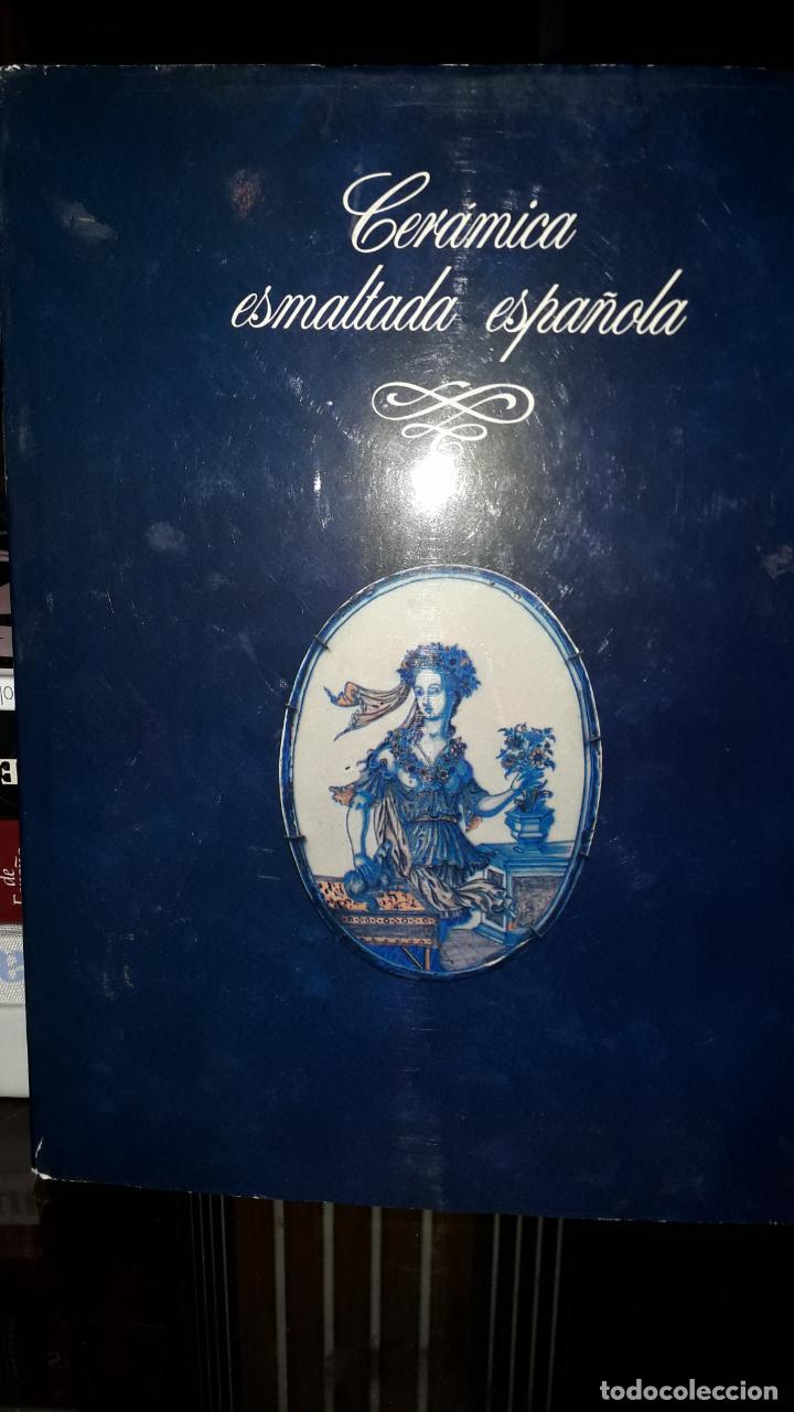 Libros de segunda mano: CER&Aacute;MICA ESMALTADA ESPA&Ntilde;OLA - Foto 1