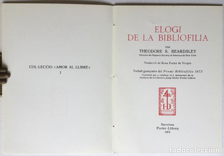 Libros de segunda mano: ELOGI DE LA BIBLIOFILIA. - S. BEARDSLEY, Theodore. - Foto 2