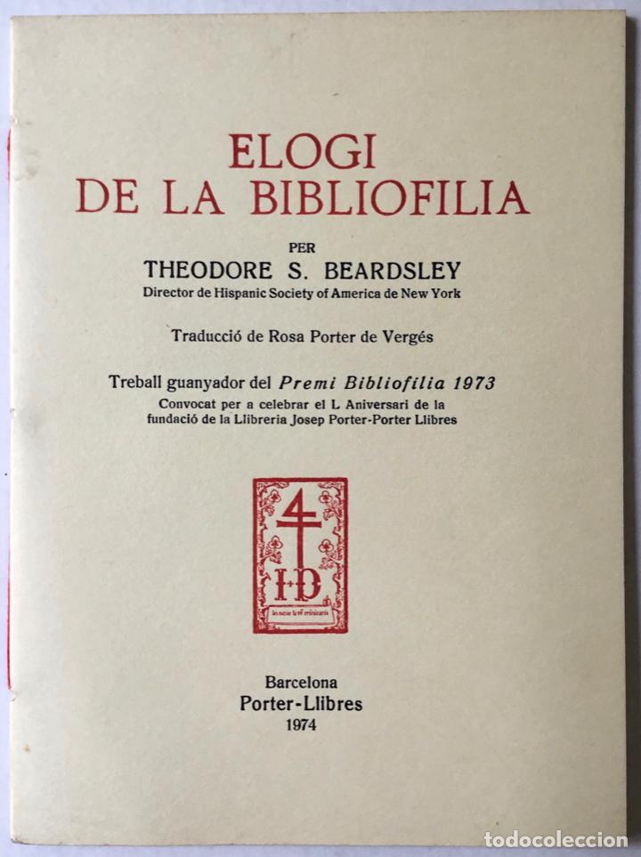 Libros de segunda mano: ELOGI DE LA BIBLIOFILIA. - S. BEARDSLEY, Theodore. - Foto 1