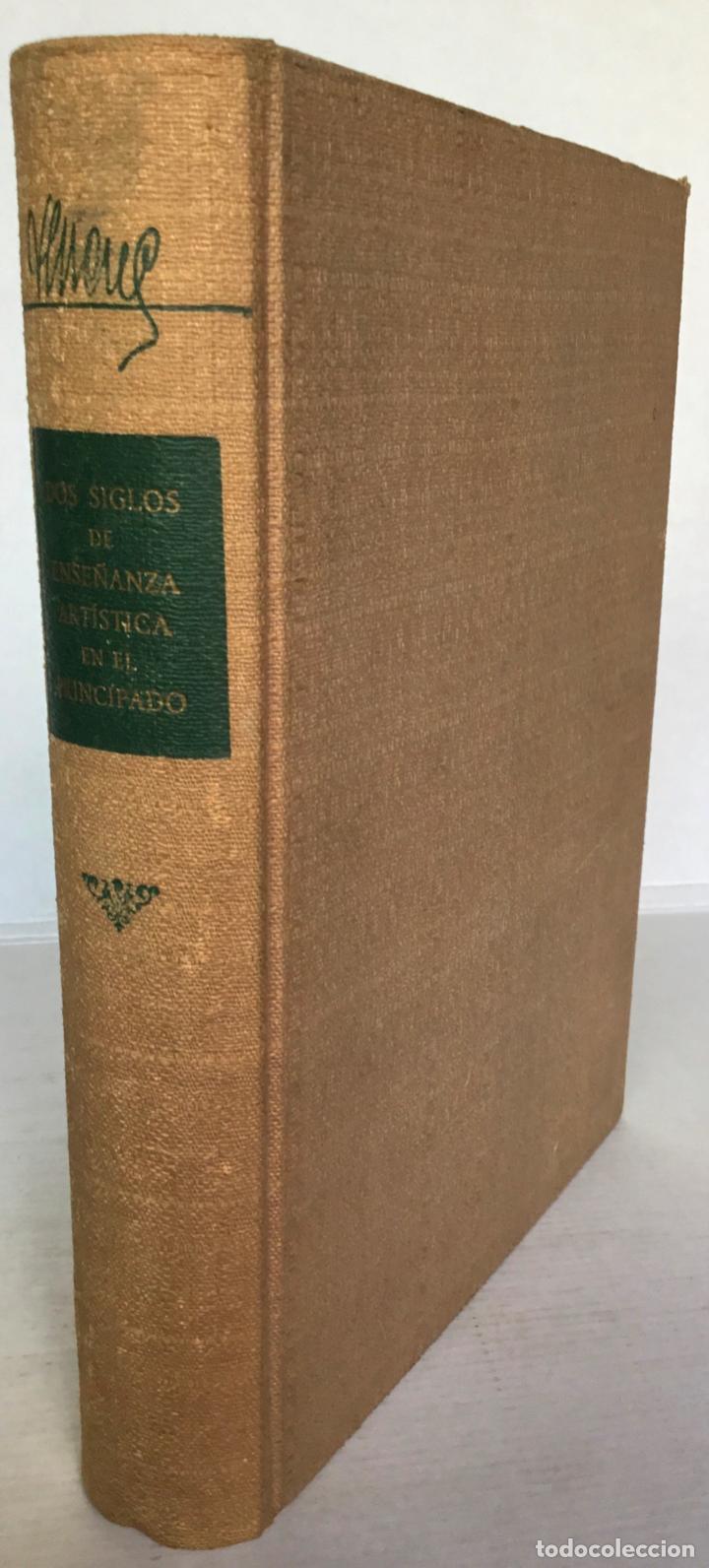 Libros de segunda mano: DOS SIGLOS DE ENSE&Ntilde;ANZA ART&Iacute;STICA EN EL PRINCIPADO. La Junta Particular de Comercio. Escuela... - Foto 1
