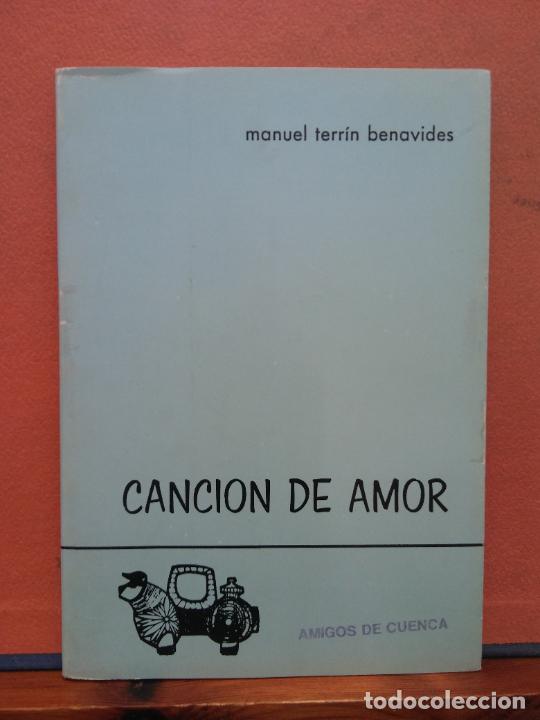 Libros de segunda mano: CANCION DE AMOR. MANUEL TERR&Iacute;N BENAVIDES. EDITORIAL EL TORO DE BARRO - Foto 1