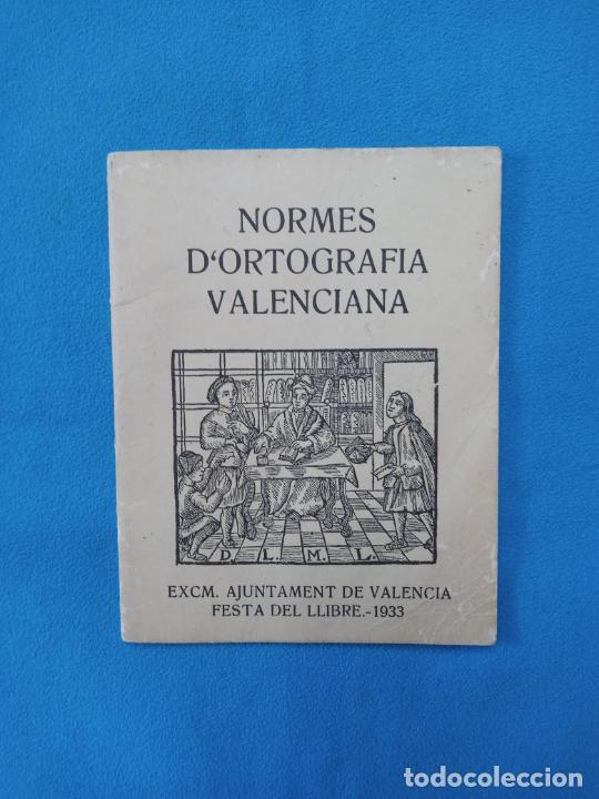 Libros de segunda mano: Normes dortografia Valenciana - Facs&iacute;mil 1982 - Foto 1