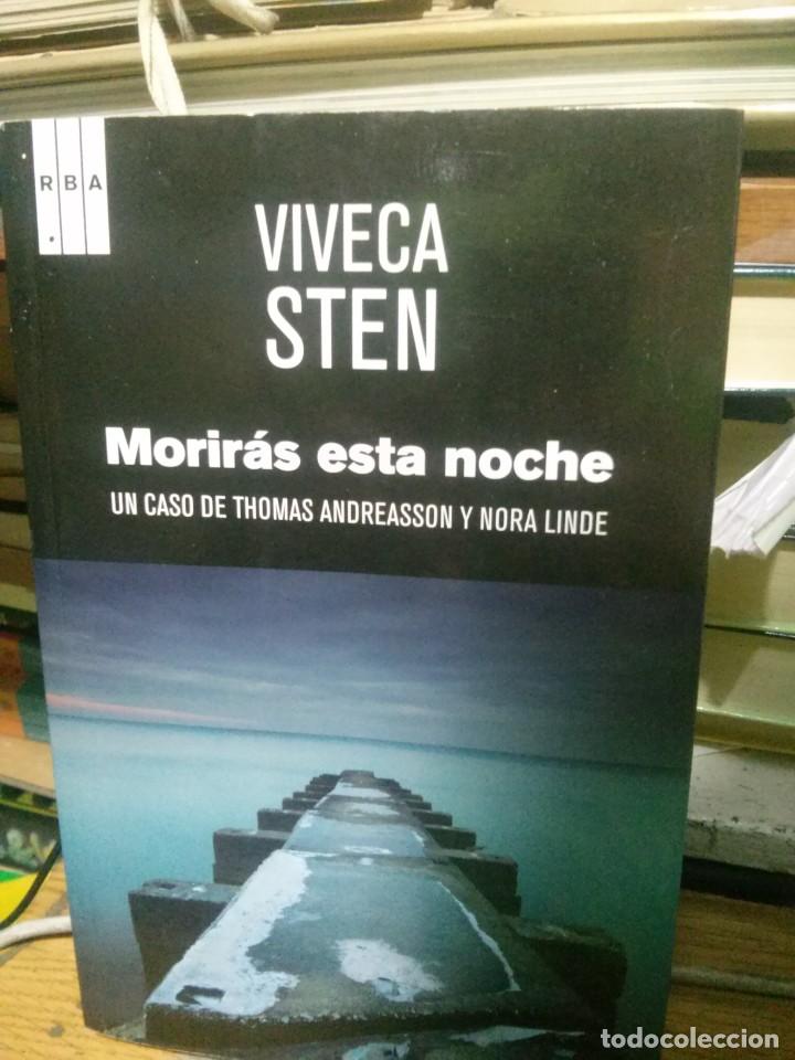 Libros de segunda mano: MORIR&Aacute;S ESTA NOCHE, VIVECA STEN, ED. RBA - Foto 1