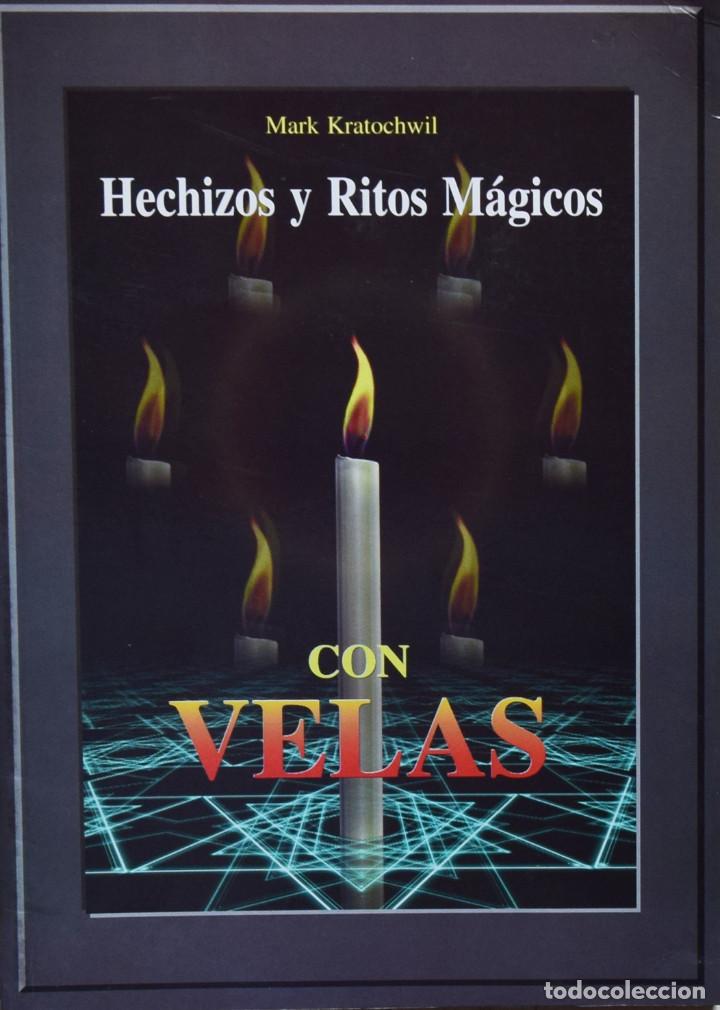 Libros de segunda mano: HECHIZOS Y RITOS M&Aacute;GICOS CON VELAS - Mark KRATOCHWIL - Foto 1