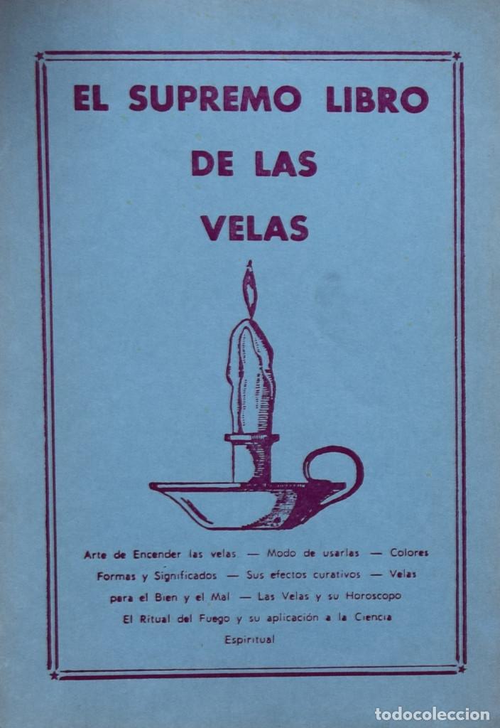 Libros de segunda mano: EL SUPREMO LIBRO DE LAS VELAS - An&oacute;nimo - Foto 1