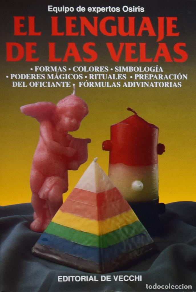 Libros de segunda mano: EL LENGUAJE DE LAS VELAS - EQUIPO DE EXPERTOS OSIRIS - Foto 1