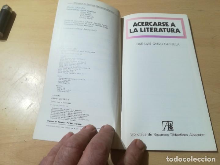 Libros de segunda mano: ACERCARSE A LA LITERATURA / BREDA / ALHAMBRA / AJ51 - Foto 5