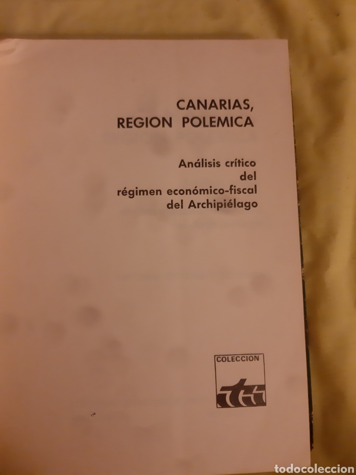Libros de segunda mano: Libro Canarias, Regi&oacute;n Pol&eacute;mica (1&deg; Edici&oacute;n) - Foto 5