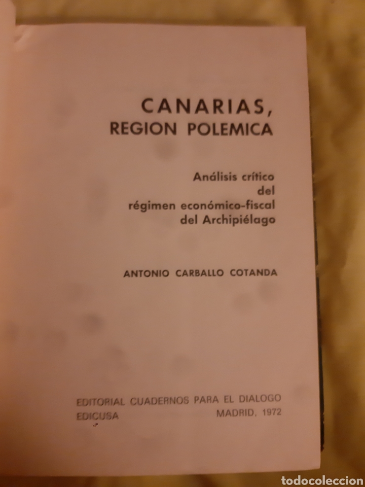 Libros de segunda mano: Libro Canarias, Regi&oacute;n Pol&eacute;mica (1&deg; Edici&oacute;n) - Foto 6