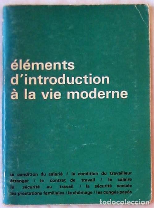 Libros de segunda mano: ELEMENTS DINTRODUCTION A LA VIE MODERNE - CAHIER 4 - VER INDICE - Foto 1