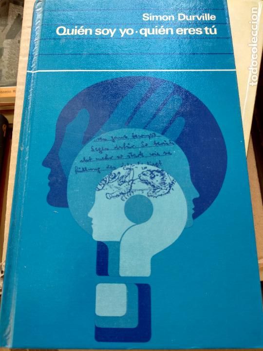 Libros de segunda mano: QUIEN SOY YO QUIEN ERES TU SIMON DURVILLE CIRCULO DE LECTORES - Foto 1