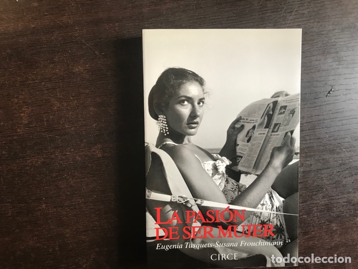 Libros de segunda mano: La pasi&oacute;n de ser mujer. Eugenia Tusquets. Circe - Foto 1